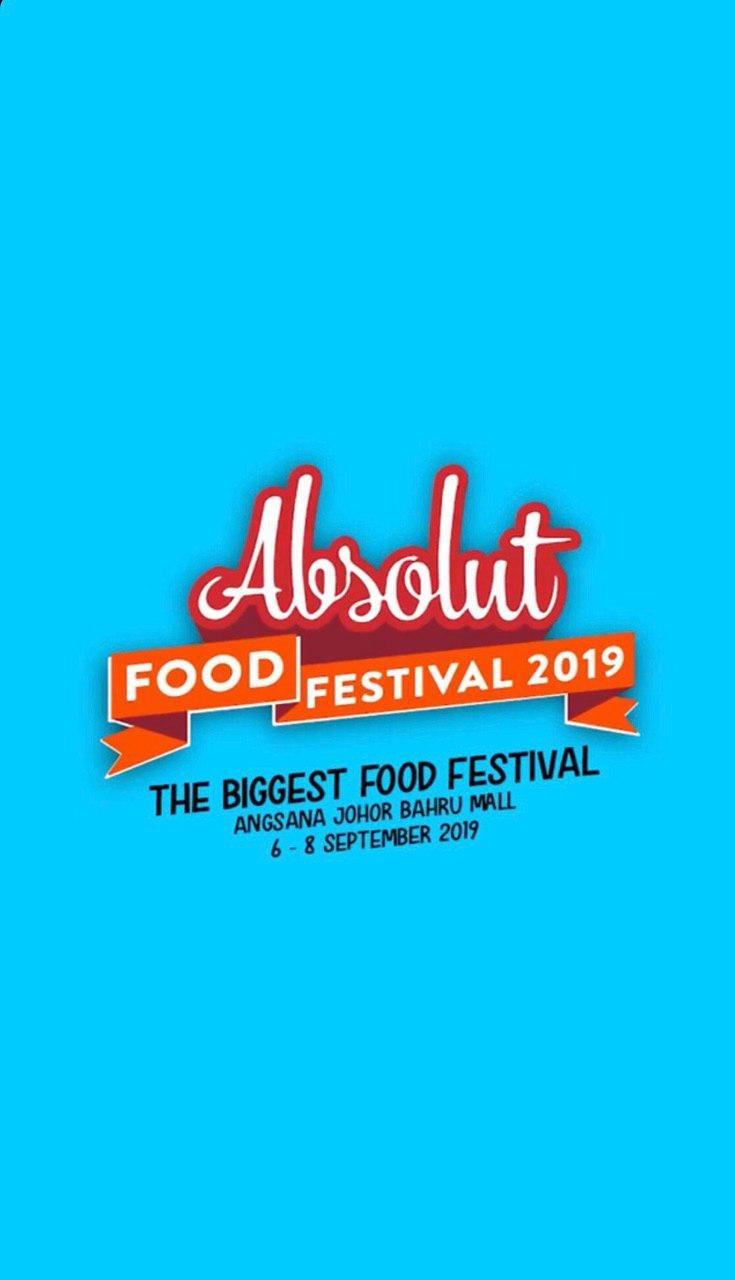 List Tambahan booth Absolut Food Fest di Angsana Mall Johor Bahru